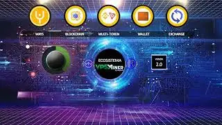 ECOSISTEMA VPS-MINER VERS. 2.0 (MAYO 2021)