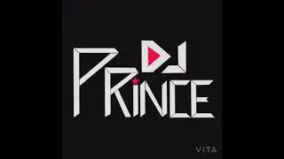 DJ PRINCE EXPERIENCE VOL.-1       #DJPrince #djprinceexperience #djshadowdubai