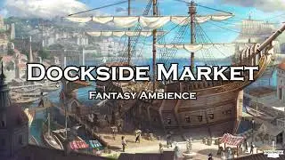 DND Dockside Market | Harbor Market | Port Market Ambience