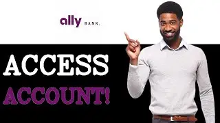 Login To Ally Bank Online Banking Account (2025)