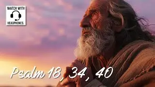 From the Pit to Praise | Powerful Psalms of Triumph & Rescue