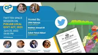 Twitter Space Session on the Punjab Local Government Act, 2022