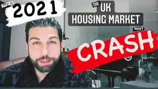 2021 UK Housing Market CRASH - or maybe not?