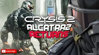 ALCATRAZ RETURNS - (CRYSIS 2 - 3 ) (PC HD) [1080p60FPS]