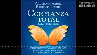 3. Confianza Total. Veronica y Florencia Andres. Capítulo 4