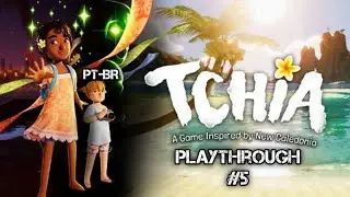 TCHIA  -  Playthrough / No commentary (At&eacute; a Platina|PT-BR) #5.0 - FINAL