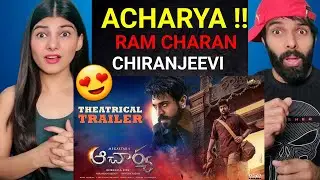 ACHARYA TRAILER - Megastar Chiranjeevi, Ram Charan | Pooja Hegde | Koratala Siva | REACTION VIDEO!!