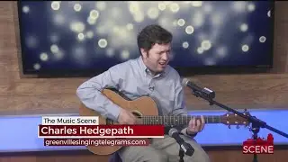 Charles Hedgepath Performs - Part One