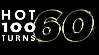 Billboard Hot 100 Turns 60 - All 600 Songs