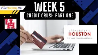 UH Personal Finance Week 5 Consumerism & Credit Crush Setup