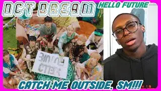 NCT DREAM - Hello Future MV REACTION | KEEP PLAYING WITH ME SM!!! 😤😤😤
