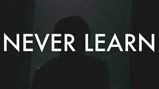Romanyk - Never Learn (Lyric Video)
