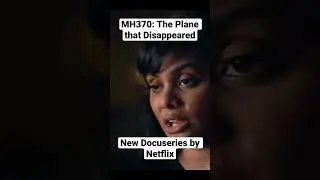 #mh370 #netflix #shorts #docuseries
