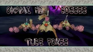 Okami | Mini-Boss - Tube Foxes