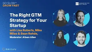 The Right GTM Strategy for Your Startup: 3 Experts Weigh in on Dos, Don’ts, & Decisions