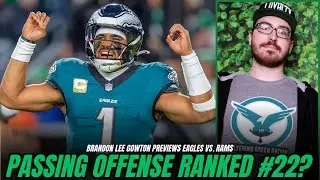 Brandon Lee Gowton Breaks Down Eagles Passing Offense, Upcoming Rams Matchup & more