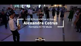 Alexandra Cotrus // Formatia Activ Music // Colaj ETNO // Nunta Mihai si Diana // LIVE // 2021 // 4K