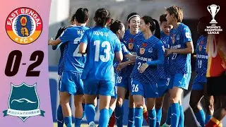 East Bengal 🇮🇳 vs Wuhan Jiangda Women&rsquo;s FC 🇨🇳 | Highlights | AFC Women's Champions League&trade;