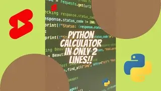 Python CALCULATOR in Just 2 LINES!! #shorts