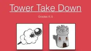 P.E. Throwing Game-Tower Take Down