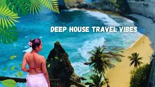 Deep House Travel Chill | Island Time Forever | ENDLESS ISLAND FEELING