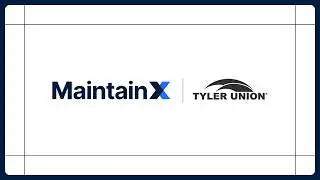 Why Tyler Union Chose MaintainX: A Smarter, More Efficient CMMS