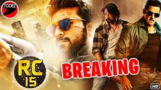 RC15 Latest News Update | Ram charan | Rashmika | Kichcha Sudeep | Salman KhanShankar | #RC15