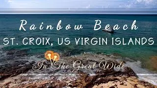 Rainbow Beach near the cruise port in St. Croix, US Virgin Islands