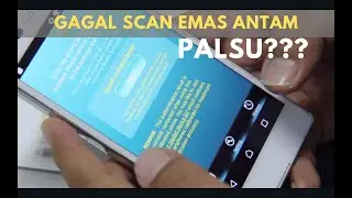 GAGAL SCAN EMAS ANTAM CERTICARD