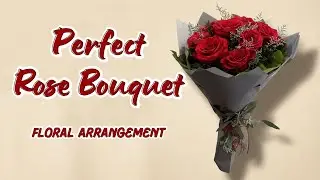 Rose Bouquet Tutorial | Beautiful Arrangement for Any Occasion