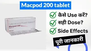 Macpod 200 tablet Uses in Hindi | Side Effects | Dose