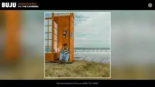 Buju - Ogechukwu (Official Audio) feat. The Cavemen