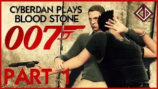 CyberDan Plays James Bond 007: Blood Stone