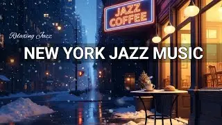 Relaxing Jazz Music in New York Cafe 🎷Soft Bossa Nova Jazz Music for Study, Work, & Relaxation 🎼🎧