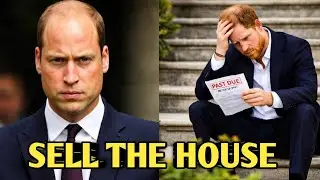 Prince William SHUTS DOWN Harry&rsquo;s $36M Plea &mdash; Sussexes Face Forced Montecito Sale
