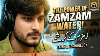 Zamzam Water: History, Science & Blessings | Explain Shehzad khan Afridi 