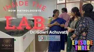 Truth Behind Medical Tests: Why Lab Accreditation Saves Lives | Echoes in Conversation ft. Dr. Gowri