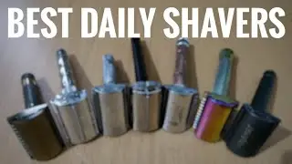 Best Razors for Daily Shaving