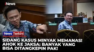 Ahok Blak-blakan di Sidang Kasus Minyak: Banyak yang Bisa Ditangkepin, Kalau Pak Jaksa Mau!
