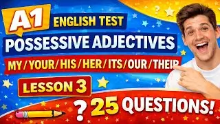 A1 English Test | Possessive Adjectives (my your his her) | 25 Questions