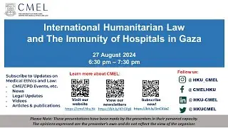 International Humanitarian Law and The Immunity of Hospitals in Gaza