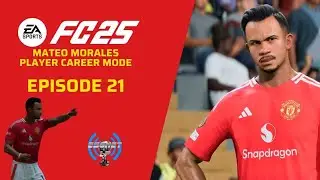 EA Sports FC &rsquo;25 | Режим карьеры игрока Матео Моралеса | Эпизод 21