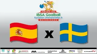 Spain vs Sweden  [M30] - 2022 IBSA Goalball European - Division&nbsp;B&nbsp;Championships
