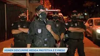 HOMEM DESCUMPRE MEDIDA PROTETIVA E &Eacute; PRESO