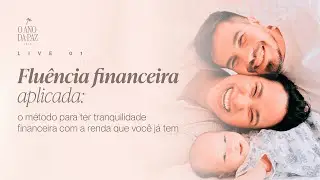 Live1 | Fluência financeira: o método para ter tranquilidade financeira com a renda que você já tem