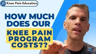 Dr. Brian Prax- How much does our knee pain program costs?