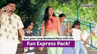 Spend long weekend at Imagicaa Water Park with Fun Express Pack