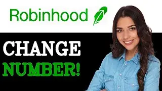 How To Change Phone Number On Robinhood (2025)