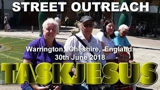 TASKJESUS STREET OUTREACH 30th JUNE 2018
