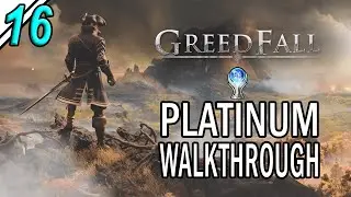 Greedfall - Platinum Walkthrough 16/23 - Full Game Trophy Guide
